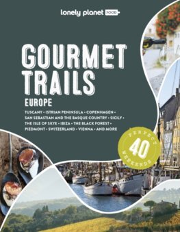 Gourmet Trails of Europe 1 - Kolektív autorov
