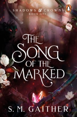 Kniha The Song of the Marked