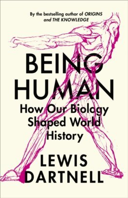 Being Human - Lewis Dartnell