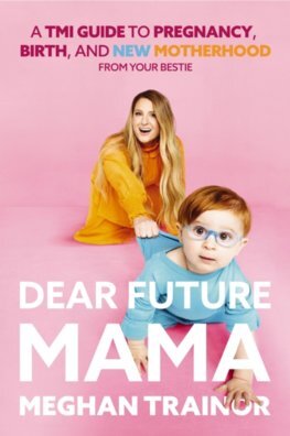 Kniha Dear Future Mama