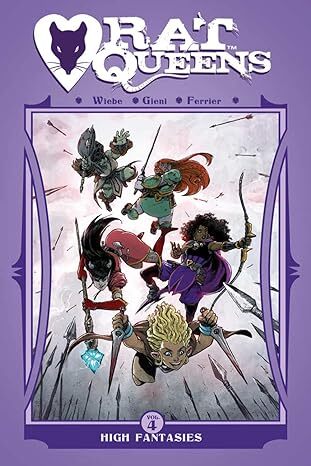 Rat Queens Volume 4 High Fantasies