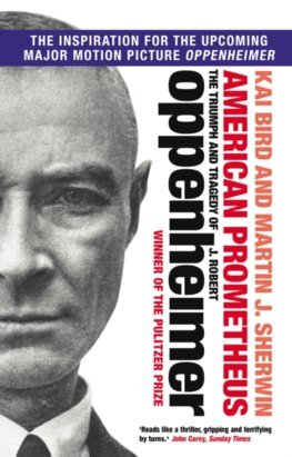 Kniha American Prometheus : The Triumph and Tragedy of J. Robert Oppenheimer