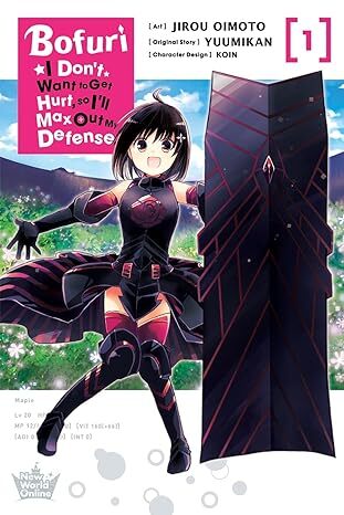Bofuri I Dont Want to Get Hurt so Ill Max Out My Defense Vol. 1