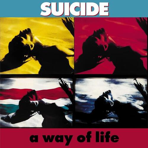 Suicide - A Way Of Life: 35th Anniversary Edition (2023 Remaster) CD