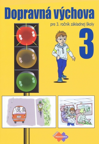 Kniha Dopravná výchova pre 3. ročník základnej školy