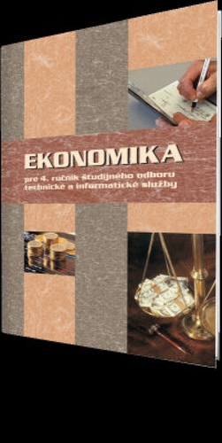 Kniha Ekonomika pre 4. ročník študijného odboru technické a informatické služby