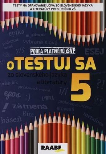 Kniha Otestuj sa zo slovenského jazyka a literatúry 5
