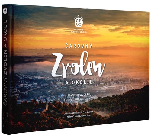 Kniha Čarovný Zvolen a okolie