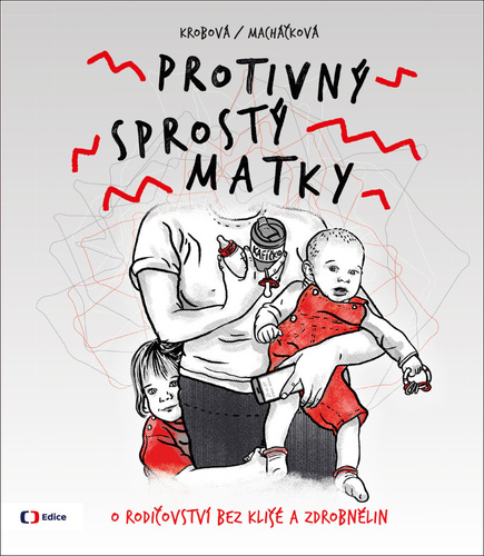 Kniha Protivný sprostý matky