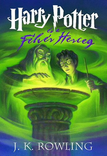 Kniha Harry Potter és a Félvér Herceg - J.K. Rowlingová