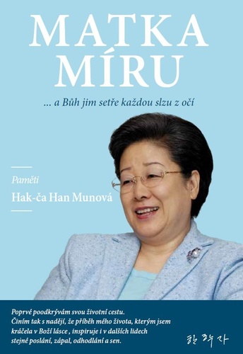Matka Míru - Hak-ča Han Mun