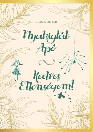 Kniha Nyakigláb apó - Kedves Ellenségem! - Jean Webster,Mária Borbás