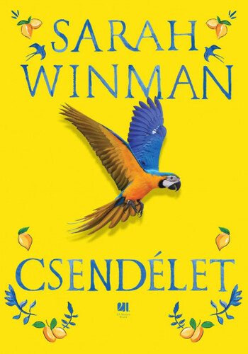 Kniha Csendélet (Élfestett sárga borítós) - Sarah Winman,Zsuzsa N. Kiss