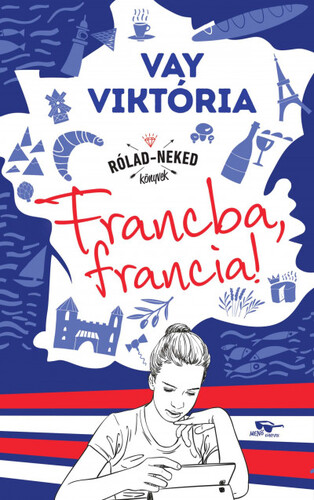 Kniha Francba, francia! - Viktória Vay