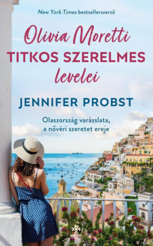 Kniha Olivia Moretti titkos szerelmes levelei - Jennifer Probst