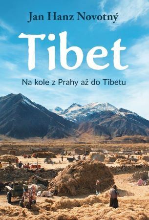 Kniha Tibet - Na kole z Prahy až do Tibetu