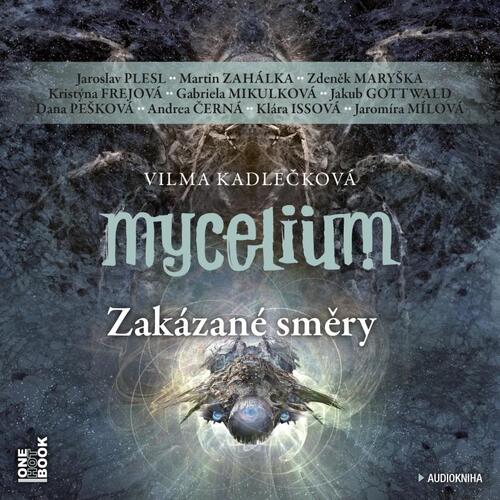 Kniha Mycelium VII - Zakázané směry - 3 CDmp3