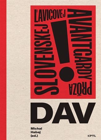 Kniha Dav. Próza slovenskej ľavicovej avantgardy