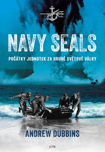 Kniha Do nepřátelských vod - Počátky Navy SEALs za druhé světové války