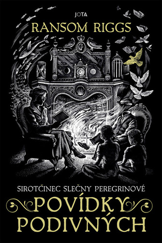 Sirotčinec slečny Peregrinové: Povídky podivných, 2. vydání