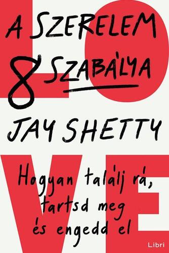 Kniha A szerelem 8 szabálya - Jay Shetty,István Bujdosó