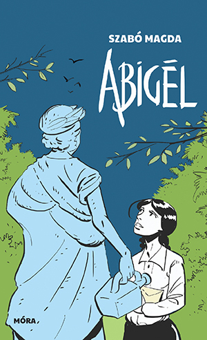 Abigél - Magda Szabó kúpite na Panta Rhei