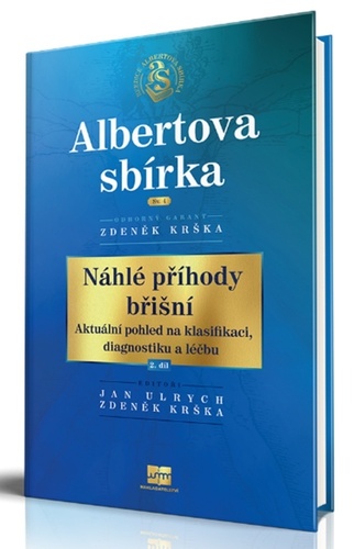 Kniha Náhlé příhody břišní - Aktuální pohled na klasifikaci, diagnostiku a léčbu 2. díl