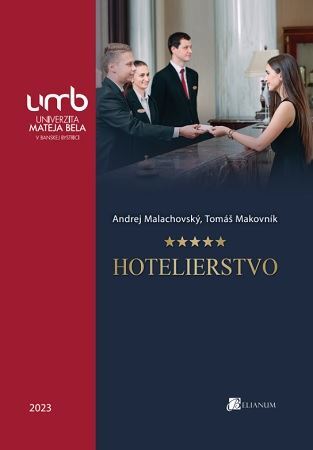 Kniha Hotelierstvo - Andrej Malachovský,Tomáš Makovník