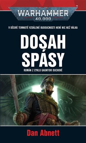 Kniha Warhammer 40.000: Dosah spásy - Dan Abnett