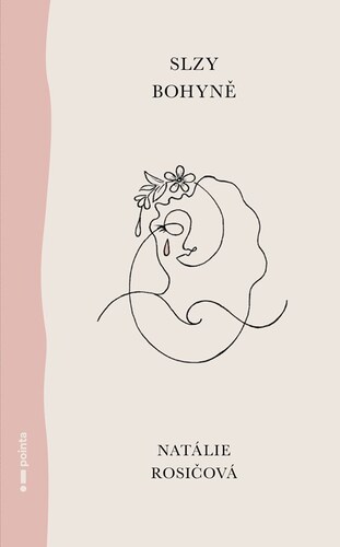 Slzy bohyně - Natálie Rosičová kúpite na Panta Rhei