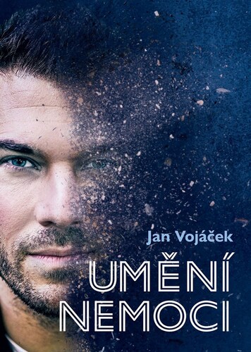 Kniha Jan Vojáček: Umění nemoci - Jan Vojáček