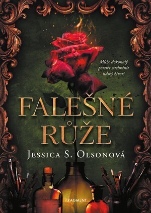 Kniha Falešné růže - Jessica S. Olsonová