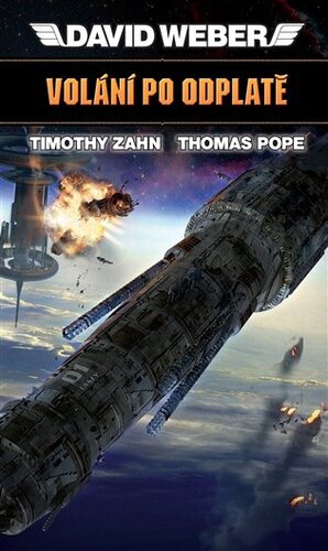 Kniha Volání po odplatě - Timothy Zahn,David Weber,Thomas Pope