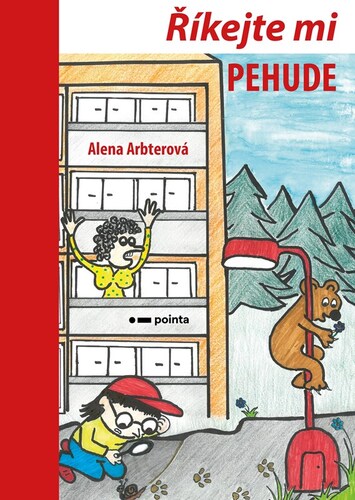 Kniha Říkejte mi PEHUDE - Alena Arbterová