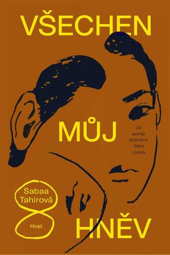 Kniha Všechen můj hněv - Sabaa Tahir
