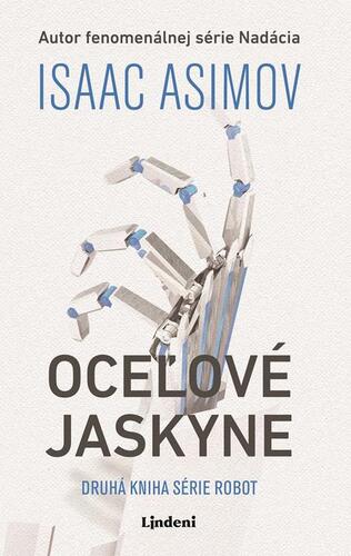 Oceľové jaskyne - Isaac Asimov
