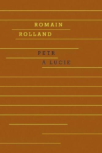 Kniha Petr a Lucie - Romain Rolland