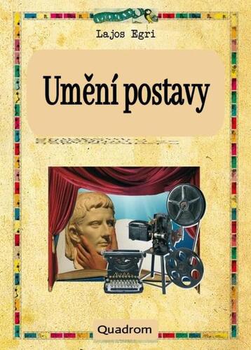 Kniha Umění postavy - Lajos Egri