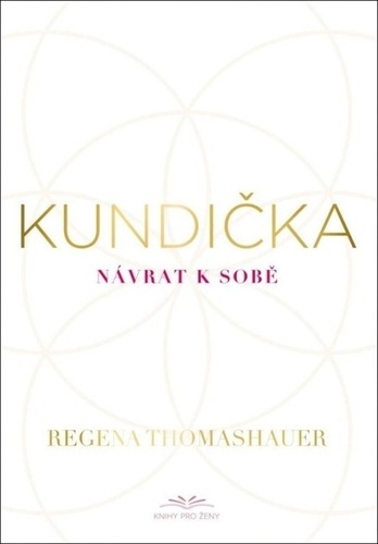 Kundička / Návrat k sobě