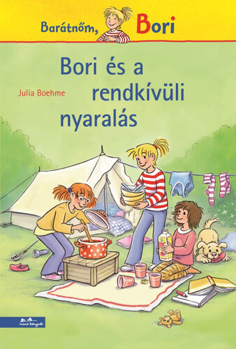Bori és a rendkívüli nyaralás - Julia Boehmeová,Yvette Nánási