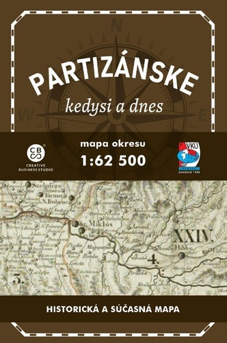 Partizánske a okolie - kedysi a dnes TM 1: 62 500