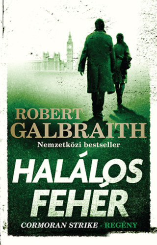 Kniha Halálos fehér - Robert Galbraith