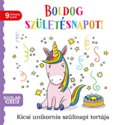 Kniha Boldog születésnapot! - Kicsi unikornis szülinapi tortája - Daniela Gamba