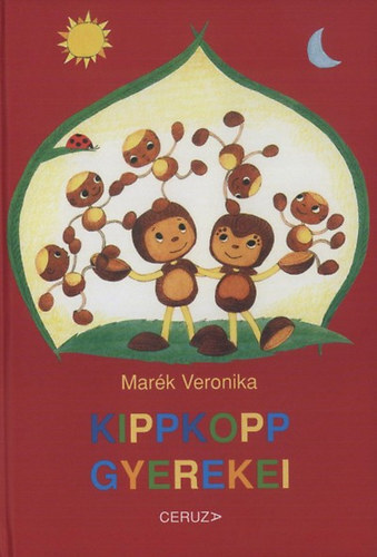 Kippkopp gyerekei - Veronika Marék