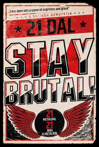 Kniha Stay Brutal! - Cserna-Szabó András (szerk.)