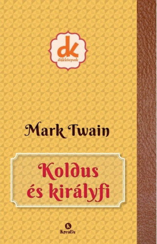 Koldus és királyfi - Mark Twain kúpite na Panta Rhei