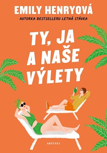 Kniha Ty, ja a naše výlety