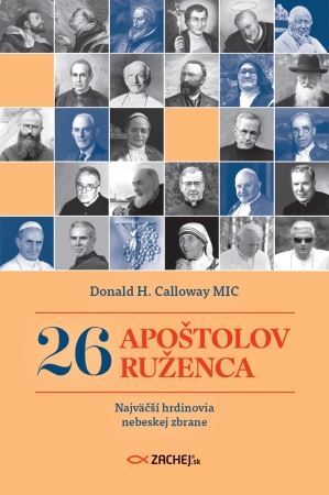 26 apoštolov ruženca - Donald Calloway