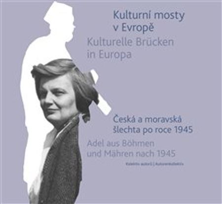 Kniha Kulturní mosty v Evropě / Kulturelle Brücken in Europa