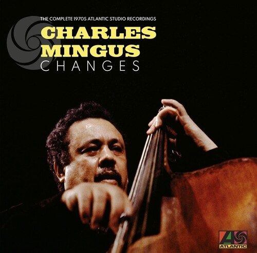 Kniha Mingus Charles - Changes: The Complete 1970s Atlantic Studio Recordings 7CD